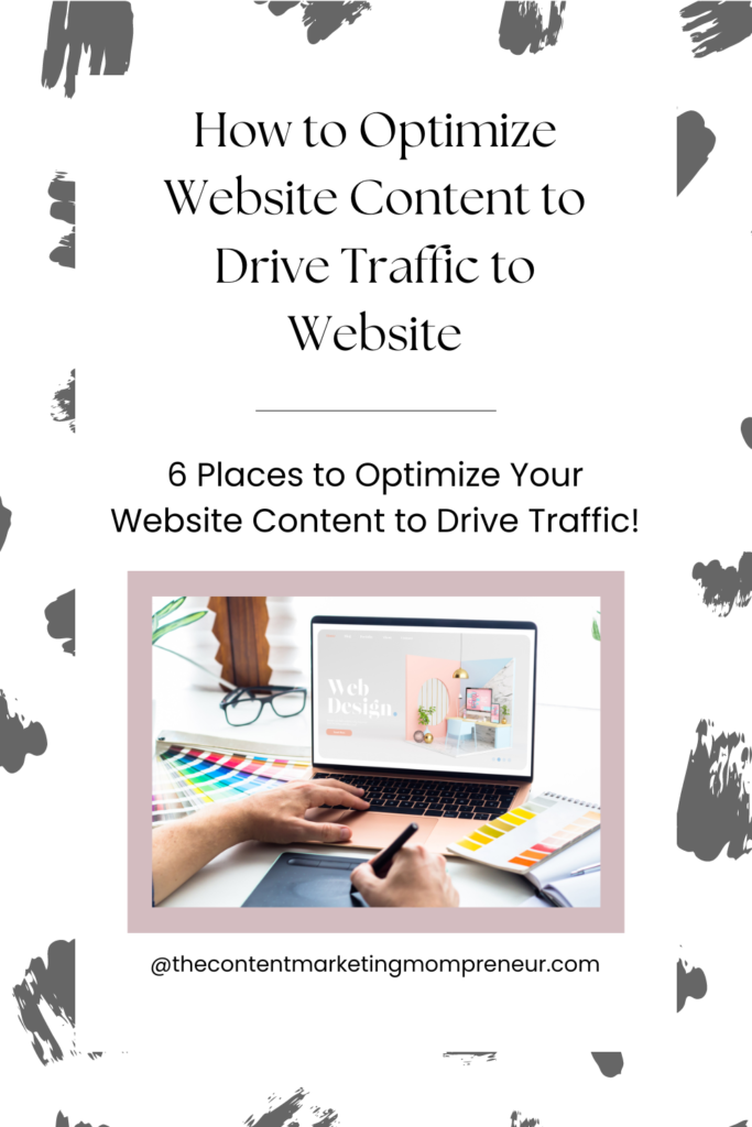 Black brushstroke background and image of person typing on laptop and title How to optimize website content to drive traffic to website!