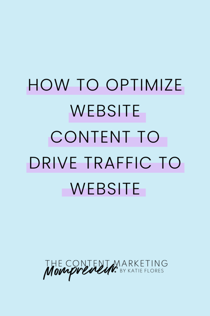 Light blue background and title How to optimize website content to drive traffic to website.